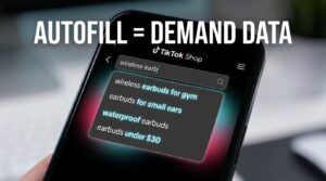 TikTok Shop search bar showing autofill keyword suggestions — AUTOFILL = DEMAND DATA